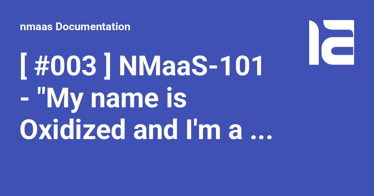 [ #003 ] NMaaS-101 - "My name is Oxidized and I'm a nifty configuration ...