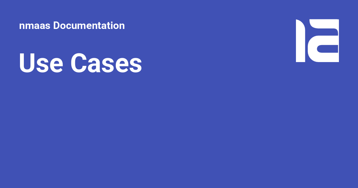 Use Cases - nmaas Documentation