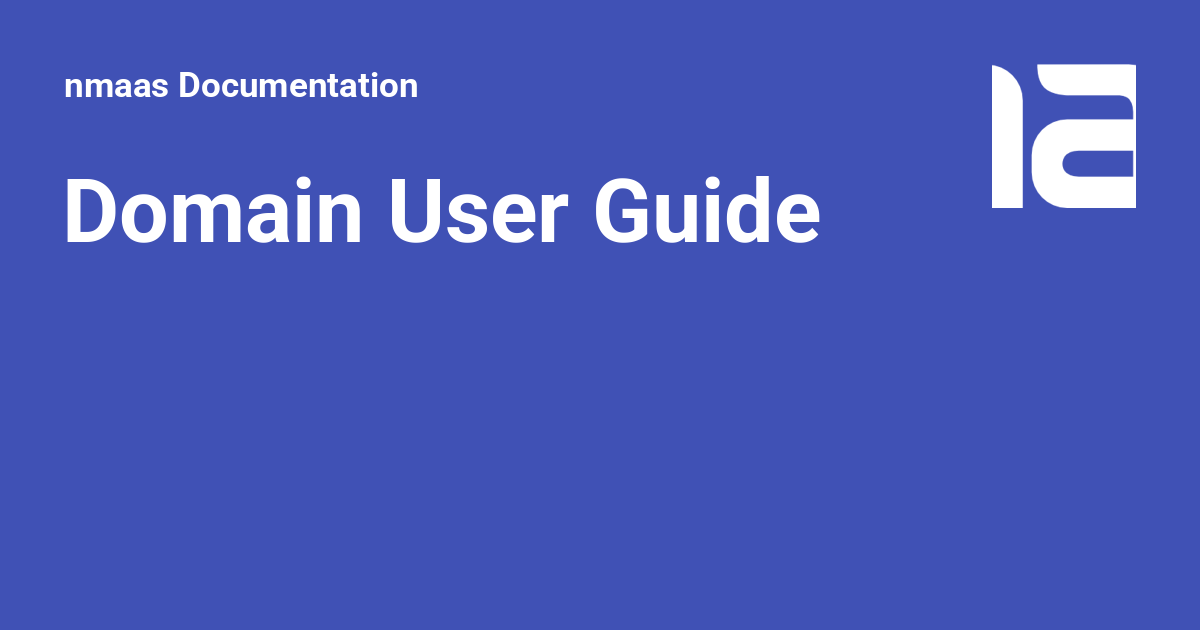 Domain User Guide - nmaas Documentation