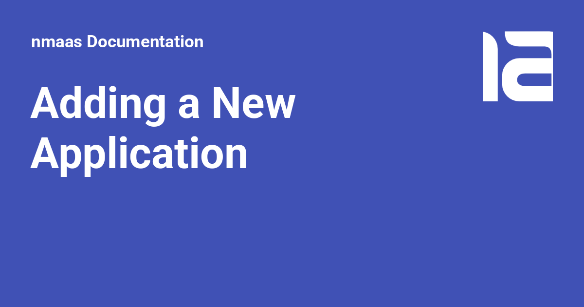 Adding a New Application - nmaas Documentation