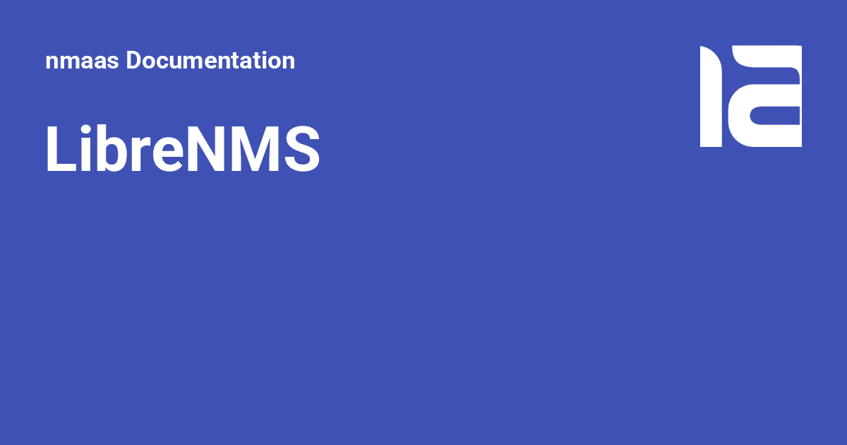 LibreNMS - nmaas Documentation